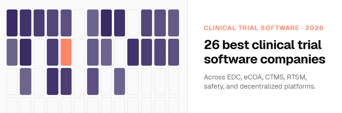26 best clinical trial software companies, across EDC, eCOA, CTMS, RTSM, safety, and decentralized platforms