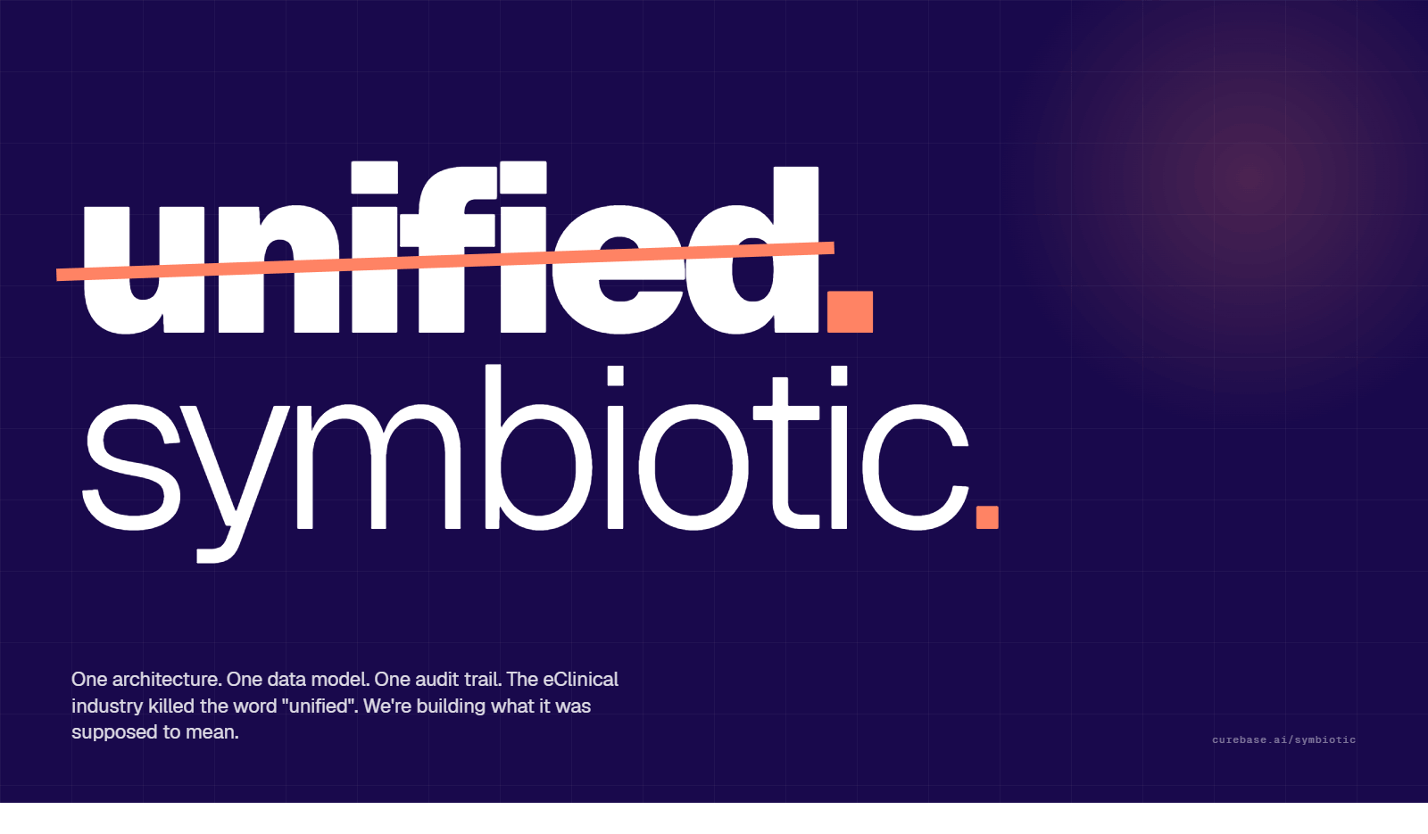 Unified is dead. Meet the symbiotic eClinical platform.